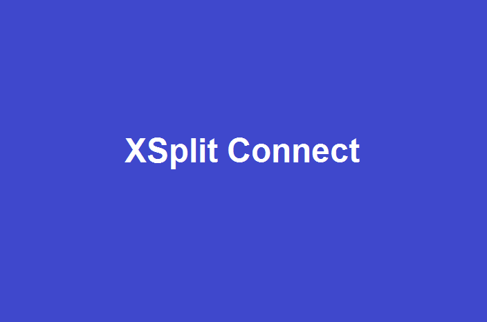 XSplit Connect