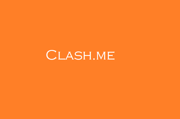 Clash me