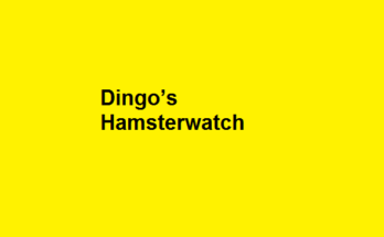 Dingo’s Hamsterwatch