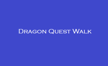 Dragon Quest Walk