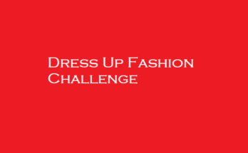 Dress Up Fashion Challenge