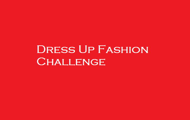 Dress Up Fashion Challenge
