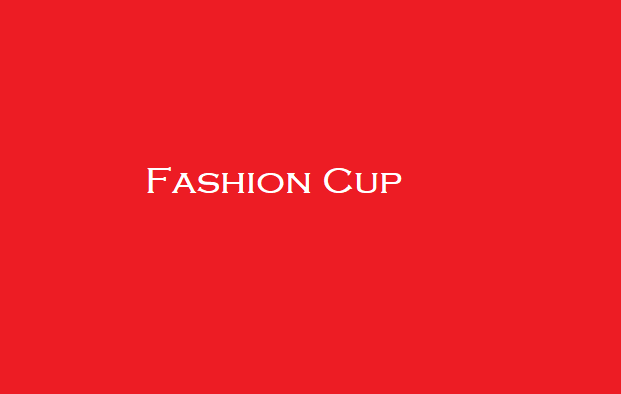 Fashion Cup