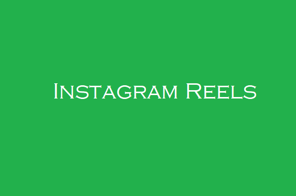Instagram Reels