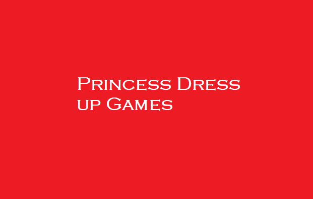 Princess Dress up Games