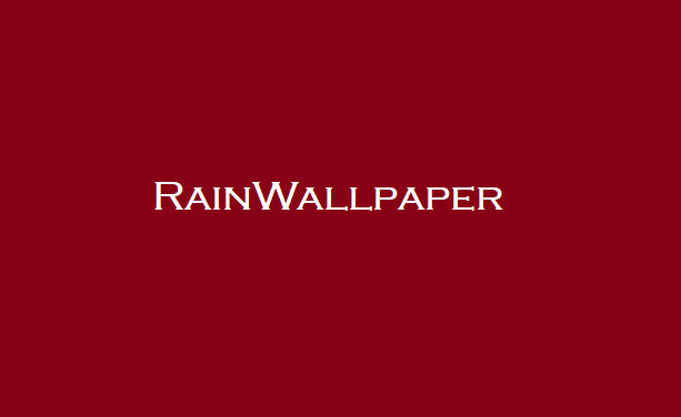 RainWallpaper