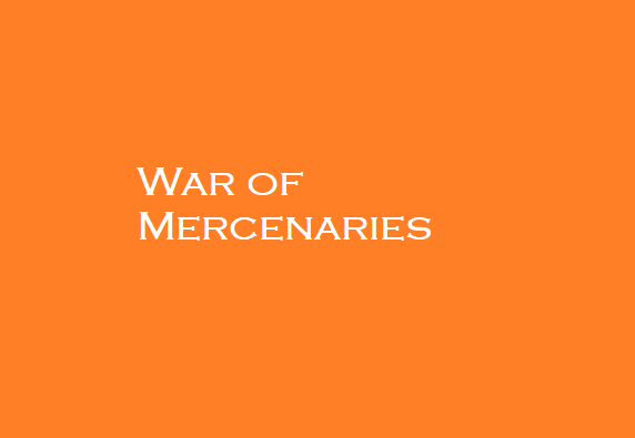 War of Mercenaries