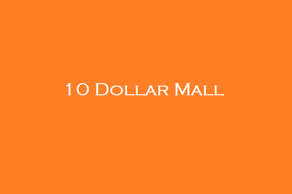 10 Dollar Mall
