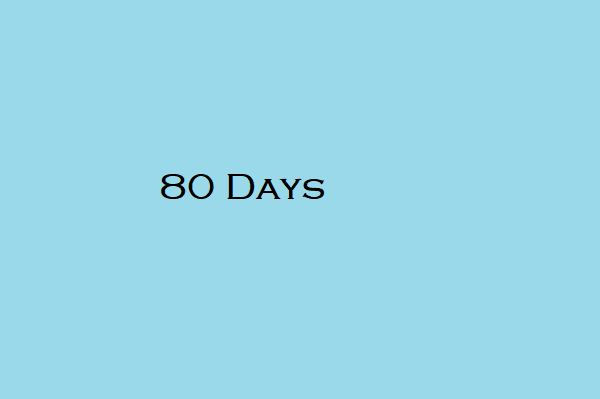 80 Days