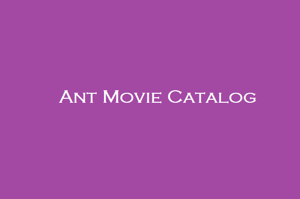 Ant Movie Catalog