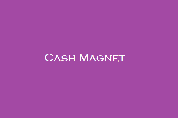 Cash Magnet