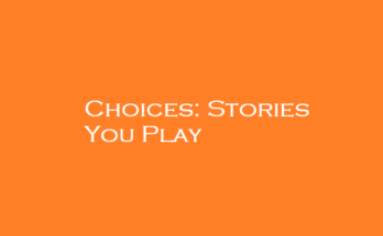 Choices - Stories You Play