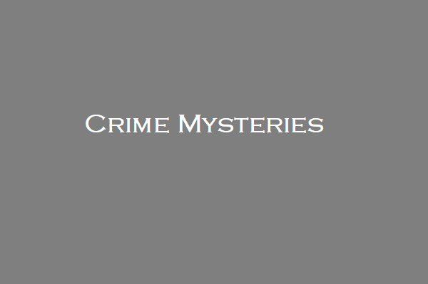 Crime Mysteries