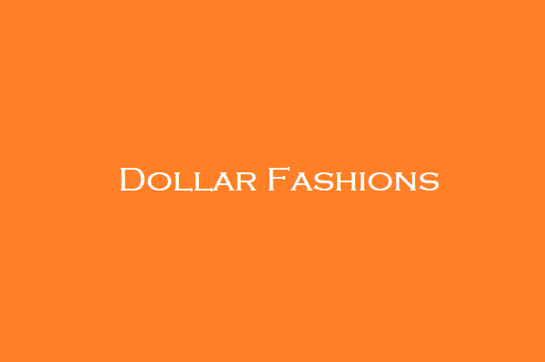 Dollar Fashions