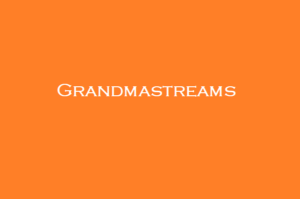 Grandmastreams