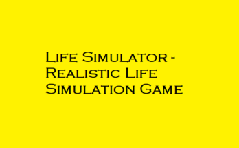 Life Simulator - Realistic Life Simulation Game