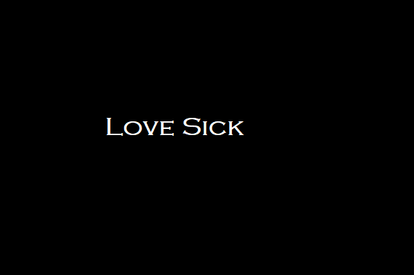 Love Sick