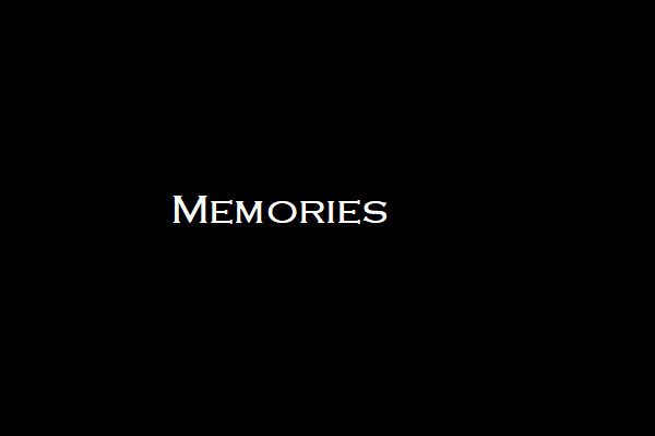 Memories