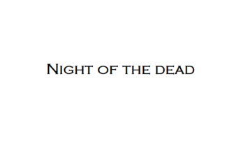 Night of the dead