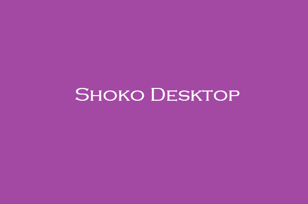 Shoko Desktop