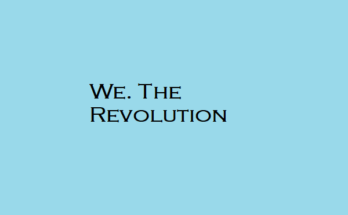 We. The Revolution